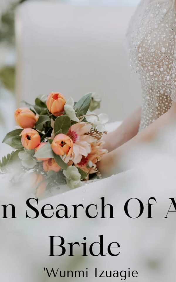 In Search of A Bride